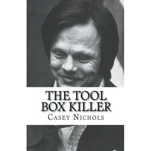 The Tool Box Killer - Paperback