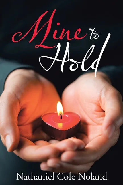 Mine to Hold - Paperback