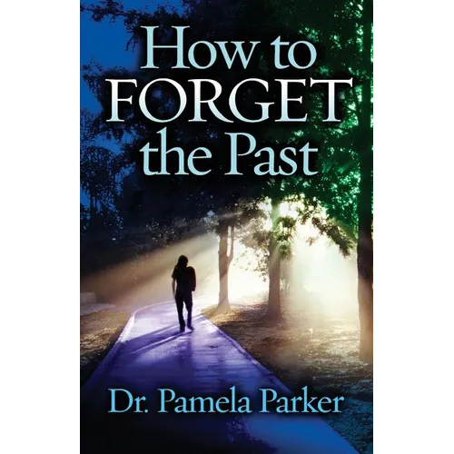 How to Forget the Past - Paperback