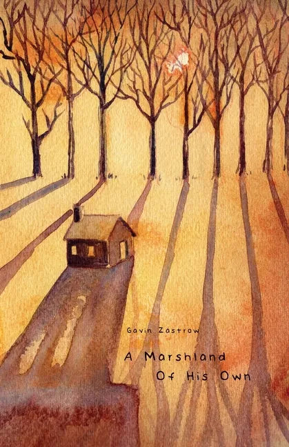 A Marshland of His Own - Paperback