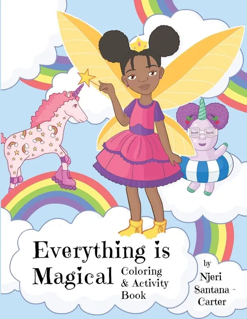 Everything Is Magical Coloring And Activity Book - Paperback