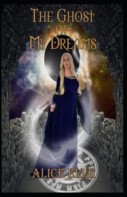 The Ghost of my Dreams: Archeon SD - Paperback