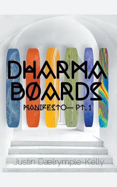 Dharma Boards - Manifesto (Pt. 1) - Paperback