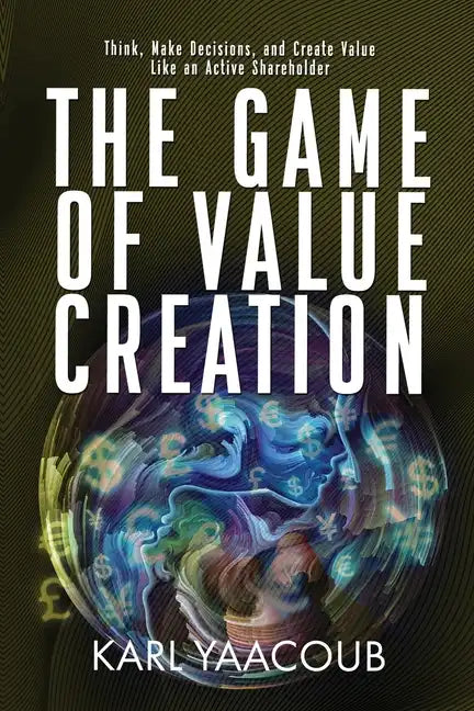 The Game of Value Creation - Paperback
