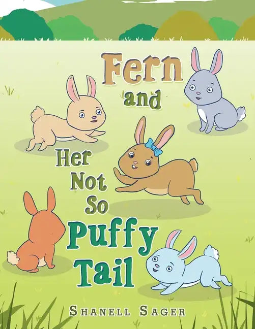 Fern and Her Not so Puffy Tail - Paperback