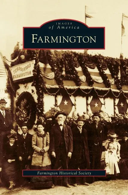 Farmington - Hardcover
