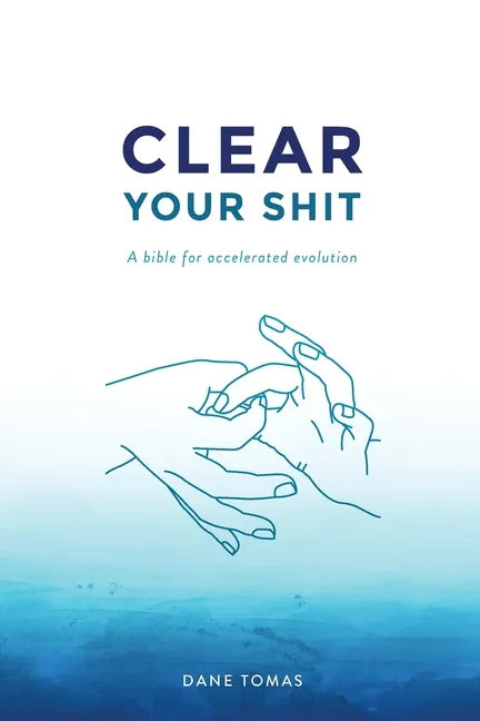 Clear Your Shit - Paperback