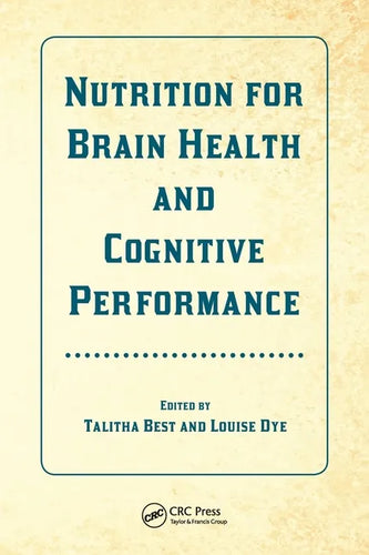 Nutrition for Brain Health and Cognitive Performance - Paperback