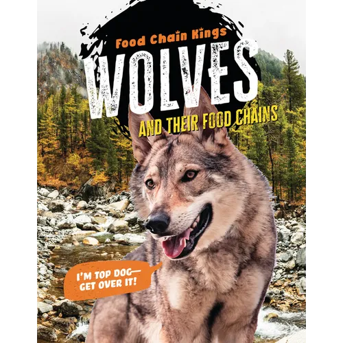 Wolves: And Their Food Chains - Paperback