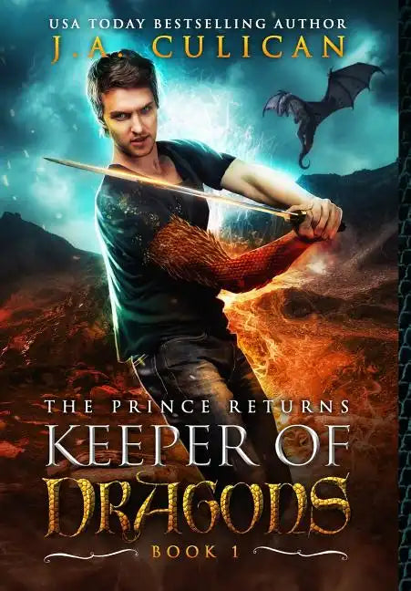 The Keeper of Dragons: The Prince Returns - Hardcover
