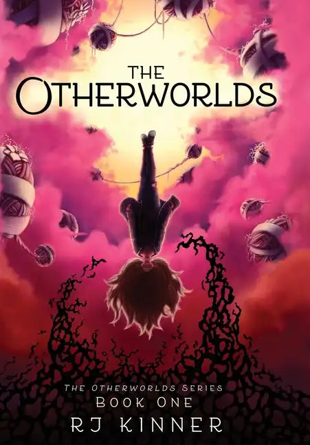 The Otherworlds: Book One - Hardcover