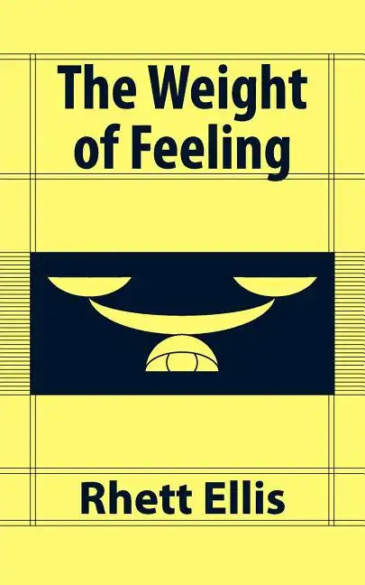 The Weight of Feeling - Paperback