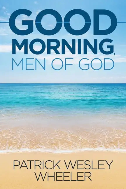 Good Morning, Men of God! - Paperback