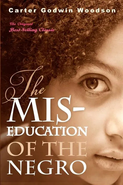 The Mis-Education of the Negro - Paperback