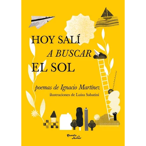 Hoy Salí a Buscar El Sol / Today I Went in Search of the Sun - Paperback