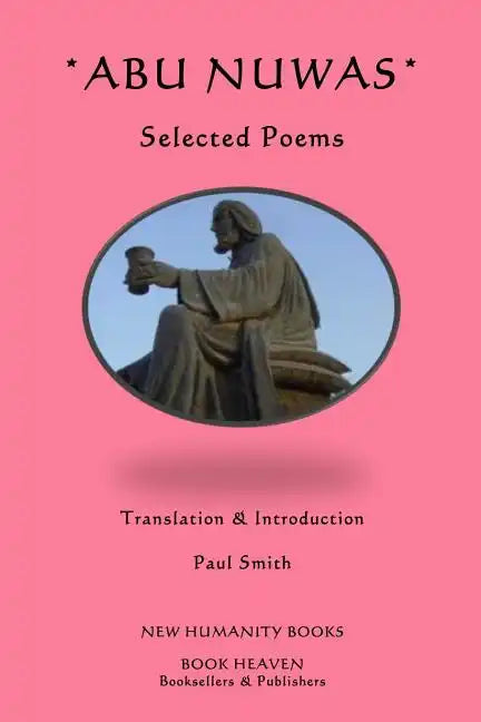 Abu Nuwas: Selected Poems - Paperback