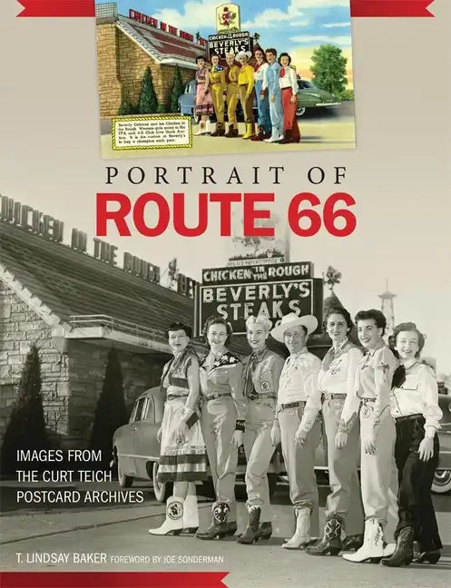 Portrait of Route 66: Images from the Curt Teich Postcard Archives - Hardcover