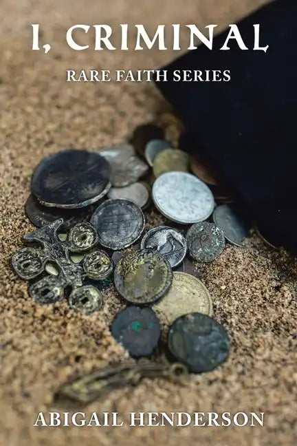 I, Criminal: Rare Faith Series - Paperback