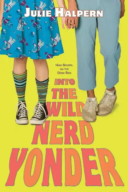 Into the Wild Nerd Yonder - Paperback