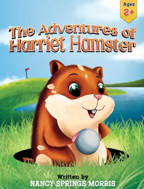 The Adventures of Harriet Hamster - Hardcover