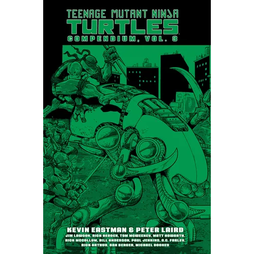 Teenage Mutant Ninja Turtles Compendium, Vol. 3 - Hardcover