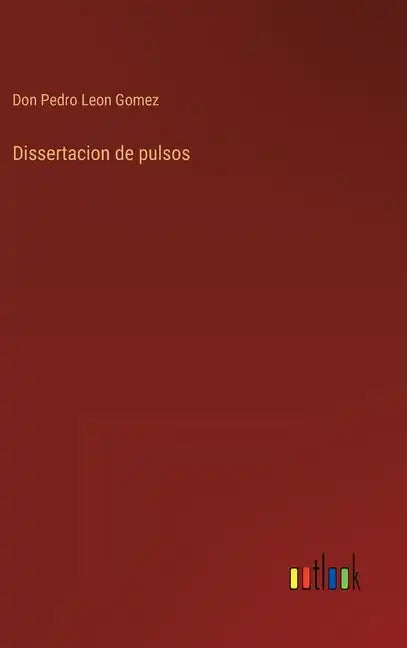Dissertacion de pulsos - Hardcover