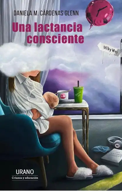 Una Lactancia Consciente - Paperback