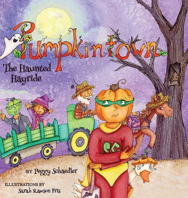Pumpkintown: The Haunted Hayride - Hardcover