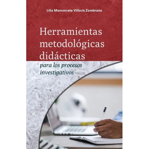 Herramientas metodológicas didácticas para los procesos investigativos - Paperback