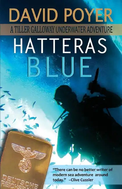 Hatteras Blue: A Tiller Galloway Underwater Adventure - Paperback