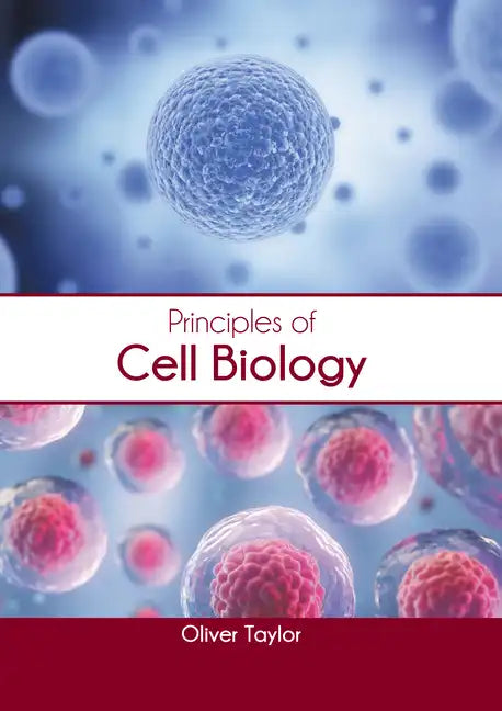 Principles of Cell Biology - Hardcover