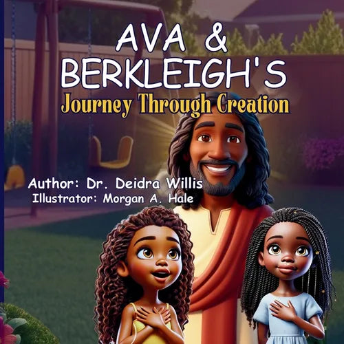 Ava & Berkleigh's Journey Through Creation - Paperback