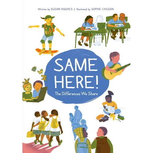 Same Here!: The Differences We Share - Paperback
