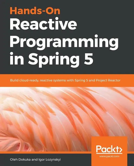 Hands-On Reactive Programming in Spring 5 - Paperback
