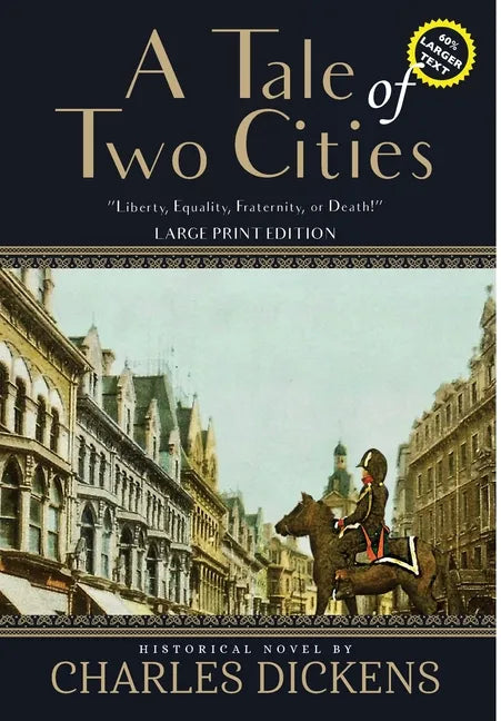 A Tale of Two Cities (Annotated, Large Print) - Hardcover