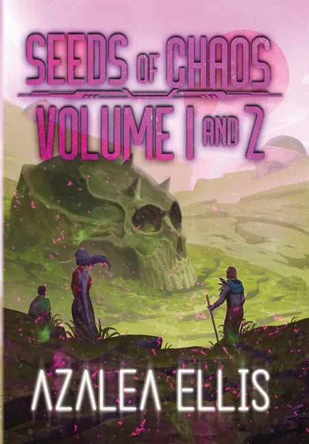 Seeds of Chaos Omnibus: Books 1 & 2 - Hardcover