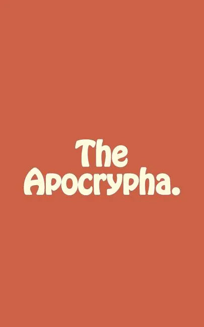 The Apocrypha. - Paperback
