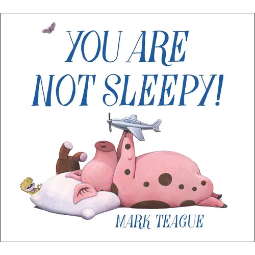 You Are Not Sleepy! - Hardcover