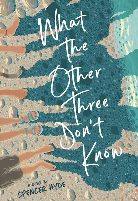 What the Other Three Don't Know - Hardcover
