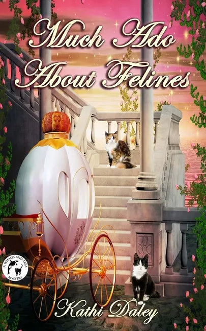 Much Ado About Felines - Paperback