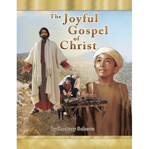 The Joyful Gospel of Christ - Paperback