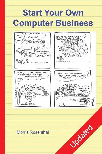 Start Your Own Computer Business: The Unembellished Guide - Paperback