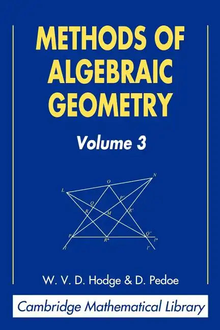 Methods of Algebraic Geometry: Volume 3 - Paperback