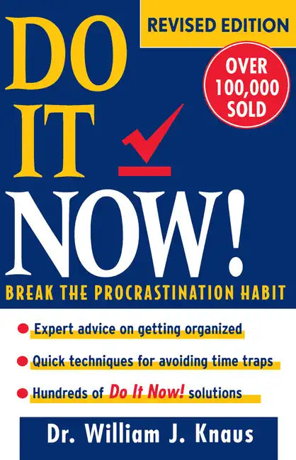 Do It Now!: Break the Procrastination Habit - Paperback