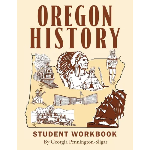 Oregon History: Student Workbook - Paperback