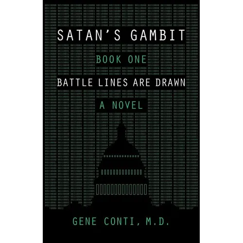 Satan's Gambit: Book One Battle Lines Are Drawn A Novel - Paperback