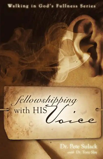 Fellowshipping with His Voice - Paperback