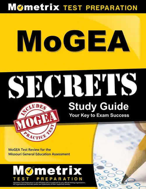 MoGEA Secrets Study Guide: MoGEA Test Review for the Missouri General Education Assessment - Paperback