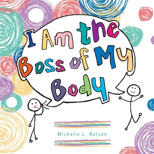 I Am the Boss of My Body - Paperback