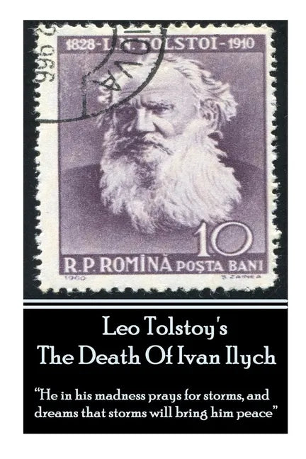 Leo Tolstoy's The Death Of Ivan Ilych: 